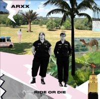 Arxx - Ride Or Die i gruppen VINYL / Pop-Rock hos Bengans Skivbutik AB (4208083)