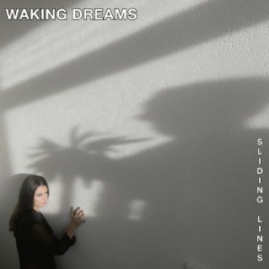 Waking Dreams - Sliding Lines i gruppen VINYL / Pop hos Bengans Skivbutik AB (4208256)