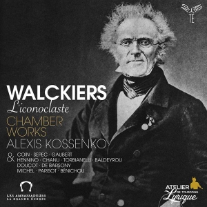 Alexis Kossenko - Walckiers: L'iconoclaste - Chamber Works i gruppen CD / Klassiskt,Övrigt hos Bengans Skivbutik AB (4208297)
