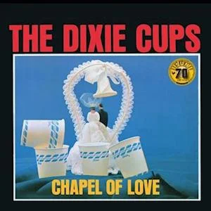The Dixie Cups - Chapel Of Love (Mono / Sun Records i gruppen VINYL / Pop-Rock hos Bengans Skivbutik AB (4208459)