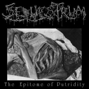 Sequestrum - The Epitome Of Putridity i gruppen Hårdrock hos Bengans Skivbutik AB (4208742)