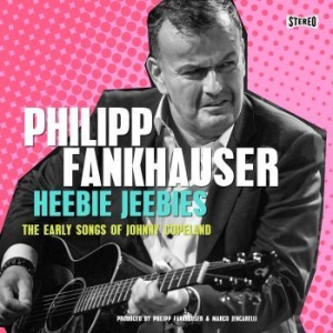 Fankhauser Philipp - Heebie Jeebies - The Early Songs Of i gruppen CD / Jazz/Blues hos Bengans Skivbutik AB (4208760)