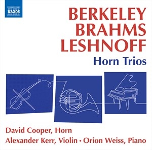 Berkeley Lennox Brahms Johannes - Berkeley, Brahms & Leshnoff: Horn T i gruppen Externt_Lager / Naxoslager hos Bengans Skivbutik AB (4208910)