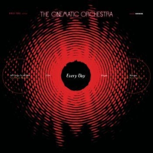 The Cinematic Orchestra - Every Day 20Th Anniversary Edition i gruppen VINYL / Dance-Techno hos Bengans Skivbutik AB (4209389)