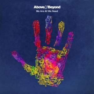 Above & Beyond - We Are All We Need i gruppen VINYL / Dance-Techno,Pop-Rock hos Bengans Skivbutik AB (4210348)