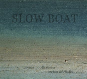 Nordhausen-Michalke - Slow Boat i gruppen CD / Jazz/Blues hos Bengans Skivbutik AB (4210359)