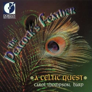 Thompson Carol - The Peacock's Feather - A Celtic Qu i gruppen CD / World Music hos Bengans Skivbutik AB (4211166)