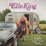 King Elle - Come Get Your Wife i gruppen CD / Pop-Rock hos Bengans Skivbutik AB (4211206)