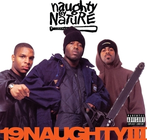 Naughty By Nature - 19 Naughty Iii i gruppen VINYL / Hip Hop-Rap hos Bengans Skivbutik AB (4211304)