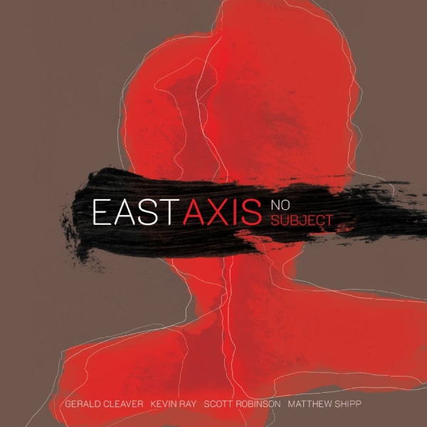East Axis - No Subject i gruppen Externt_Lager / Naxoslager hos Bengans Skivbutik AB (4211369)