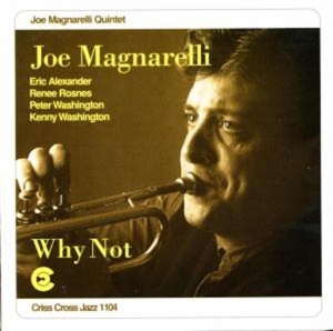 Magnarelli Joe - Why Not i gruppen CD / Jazz hos Bengans Skivbutik AB (4211640)