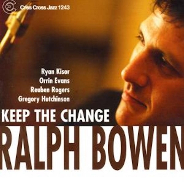 Bowen Ralph - Keep The Change i gruppen CD / Toppsäljare hos Bengans Skivbutik AB (4211653)