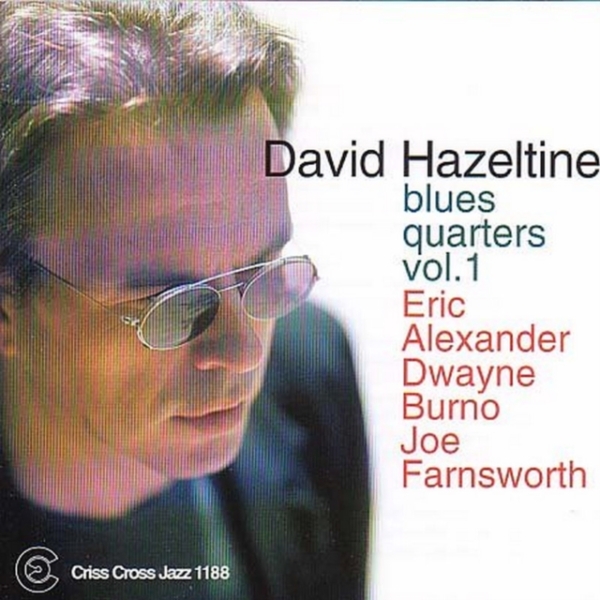 Hazeltine David -Quartet - Blues Quarters 1 i gruppen CD / Toppsäljare hos Bengans Skivbutik AB (4211657)