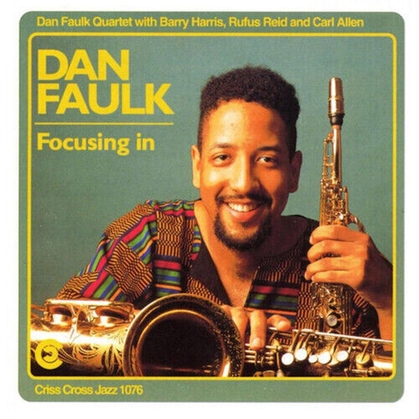 Faulk Dan - Focusing In i gruppen CD / Jazz/Blues hos Bengans Skivbutik AB (4211668)