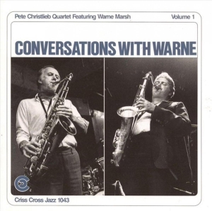 Christlieb Pete -Quartet - Conversations With Warne1 i gruppen CD / Jazz hos Bengans Skivbutik AB (4211685)
