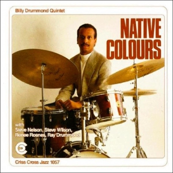 Drummond Billy -Quintet- - Native Colours i gruppen CD / Toppsäljare hos Bengans Skivbutik AB (4211705)