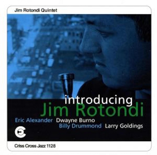 Rotondi Jim -Quintet- - Introducing Jim Rotondi i gruppen CD / Jazz/Blues hos Bengans Skivbutik AB (4211715)