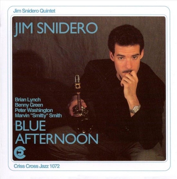 Snidero Jim -Quintet- - Blue Afternoon i gruppen CD / Toppsäljare hos Bengans Skivbutik AB (4211729)