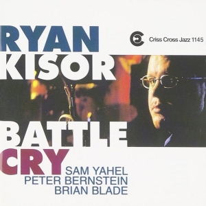 Kisor Ryan -Quartet- - Battle Cry i gruppen CD / Jazz hos Bengans Skivbutik AB (4211753)
