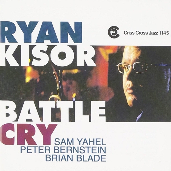 Kisor Ryan -Quartet- - Battle Cry i gruppen CD / Jazz/Blues hos Bengans Skivbutik AB (4211753)