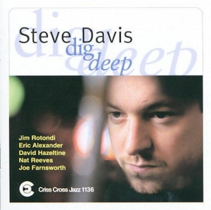 Davis Steve - Dig Deep i gruppen CD / Jazz hos Bengans Skivbutik AB (4211758)