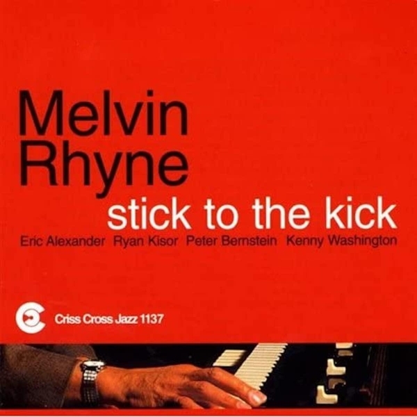 Rhyne Melvin -Quintet- - Stick To The Kick i gruppen CD / Toppsäljare hos Bengans Skivbutik AB (4211760)