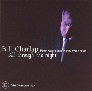 Charlap Bill -Trio- - All Through The Night i gruppen CD / Jazz hos Bengans Skivbutik AB (4211767)