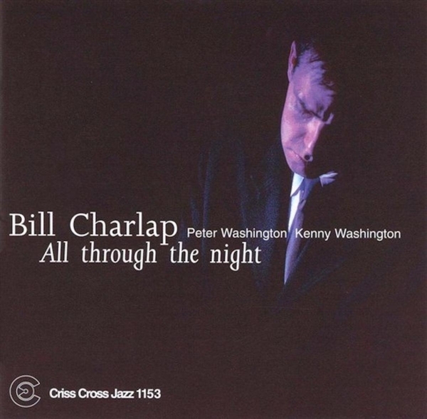 Charlap Bill -Trio- - All Through The Night i gruppen CD / Toppsäljare hos Bengans Skivbutik AB (4211767)