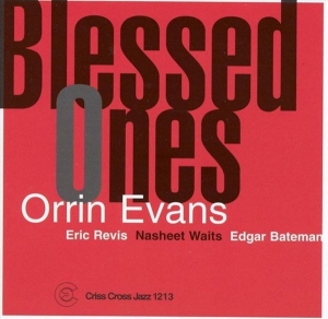 Evans Orrin - Blessed Ones i gruppen CD / Jazz hos Bengans Skivbutik AB (4211774)