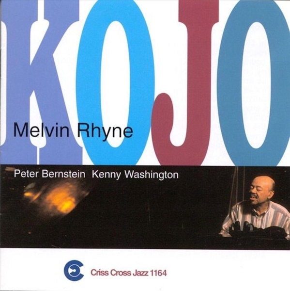 Rhyne Melvin -Trio- - Kojo i gruppen CD / Jazz/Blues hos Bengans Skivbutik AB (4211780)
