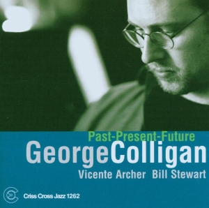 Colligan George - Past Present Future i gruppen CD / Jazz hos Bengans Skivbutik AB (4211789)