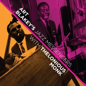Blakey Art & The Jazz Messengers - With Thelonious Monk i gruppen CD / Jazz hos Bengans Skivbutik AB (4211808)