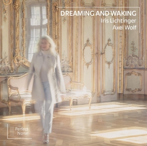 Lichtinger Iris - Dreaming And Walking i gruppen CD / Klassiskt,Övrigt hos Bengans Skivbutik AB (4211815)