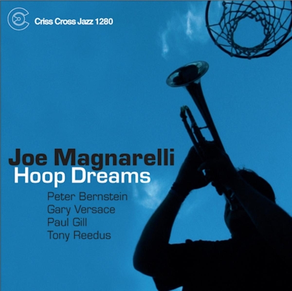 Magnarelli Joe -Quartet- - Hoop Dreams i gruppen CD / Toppsäljare hos Bengans Skivbutik AB (4211832)