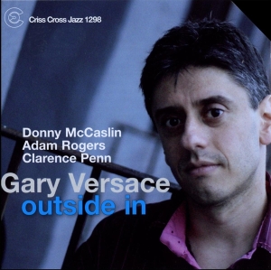 Versace Gary - Outside In i gruppen CD / Jazz hos Bengans Skivbutik AB (4211844)