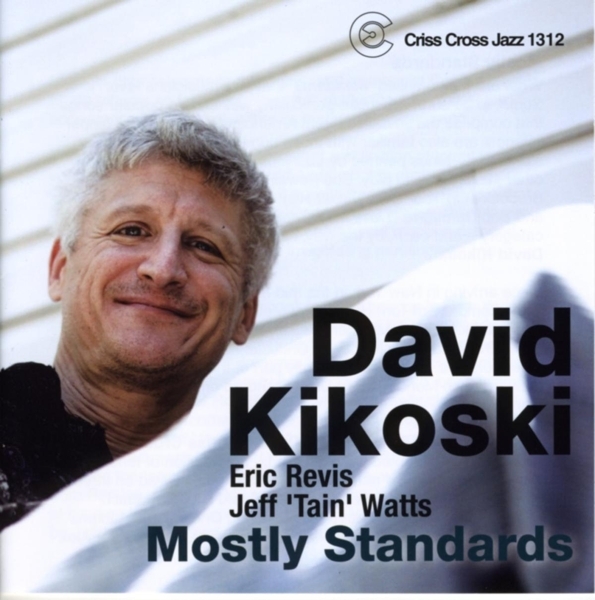 Kikoski David - Mostly Standards i gruppen CD / Toppsäljare hos Bengans Skivbutik AB (4211846)