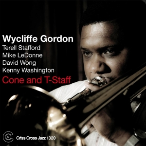 Gordon Wycliffe - Cone And T-Staff i gruppen CD / Jazz hos Bengans Skivbutik AB (4212587)