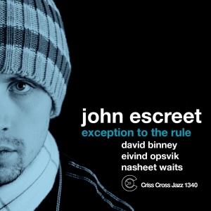Escreet Qartet John - Exception To The Rule i gruppen CD / Jazz hos Bengans Skivbutik AB (4212601)