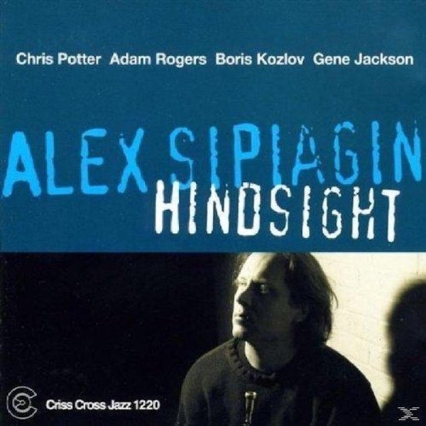 Sipiagin Alex -Quintet- - Hindsight i gruppen CD / Toppsäljare hos Bengans Skivbutik AB (4212603)