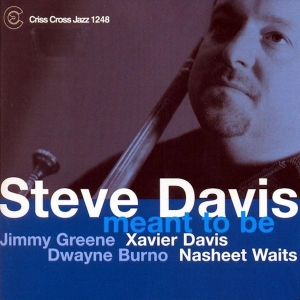 Davis Steve - Meant To Be i gruppen CD / Jazz hos Bengans Skivbutik AB (4212605)