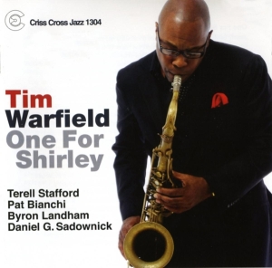 Warfield Tim - One For Shirley i gruppen CD / Jazz hos Bengans Skivbutik AB (4212607)