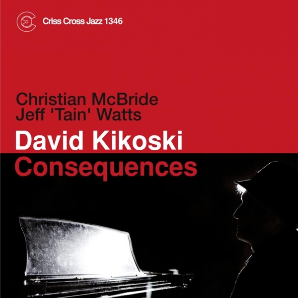 Kikoski David - Consequences i gruppen CD / Toppsäljare hos Bengans Skivbutik AB (4212615)