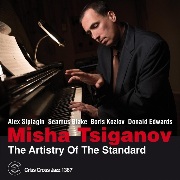 Tsiganov Misha - Artistry Of The Standard i gruppen CD / Toppsäljare hos Bengans Skivbutik AB (4212684)