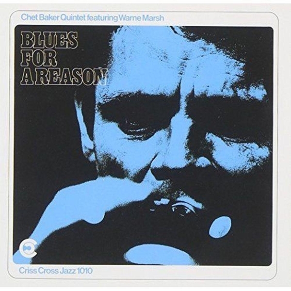 Chet Baker Quintet - Blues For A Reason i gruppen CD / Toppsäljare hos Bengans Skivbutik AB (4212685)