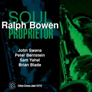 Bowen Ralph -Quintet- - Soul Proprietor i gruppen CD / Jazz hos Bengans Skivbutik AB (4212690)
