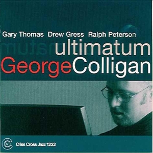 Colligan George -Quartet - Ultimatum i gruppen CD / Jazz hos Bengans Skivbutik AB (4212692)