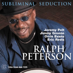 Peterson Ralph -Quintet- - Subliminal Seduction i gruppen CD / Jazz hos Bengans Skivbutik AB (4212694)