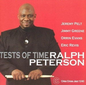Peterson Ralph -Quintet- - Tests Of Time i gruppen CD / Jazz hos Bengans Skivbutik AB (4212702)
