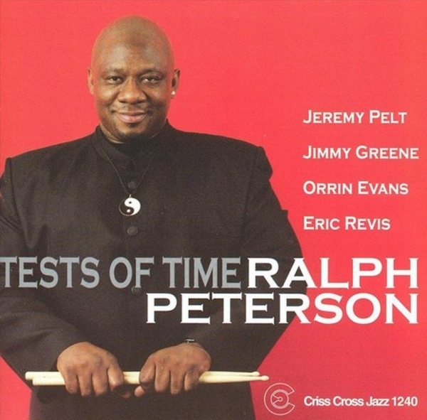 Peterson Ralph -Quintet- - Tests Of Time i gruppen CD / Jazz/Blues hos Bengans Skivbutik AB (4212702)