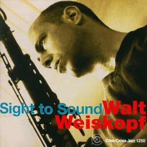 Weiskopf Walt -Sextet- - Sight To Sound i gruppen CD / Jazz hos Bengans Skivbutik AB (4212707)